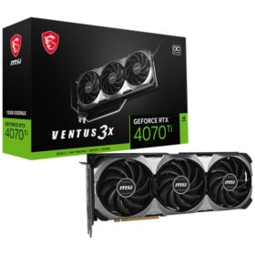 RTX 4070 Ti 12GB MSI Ventus 3X E1 OC DDR6 3Fan